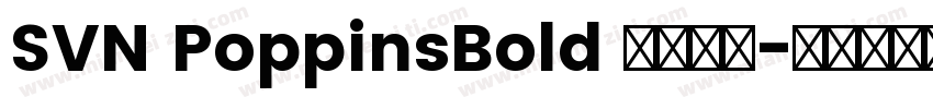 SVN PoppinsBold 语言英文字体转换